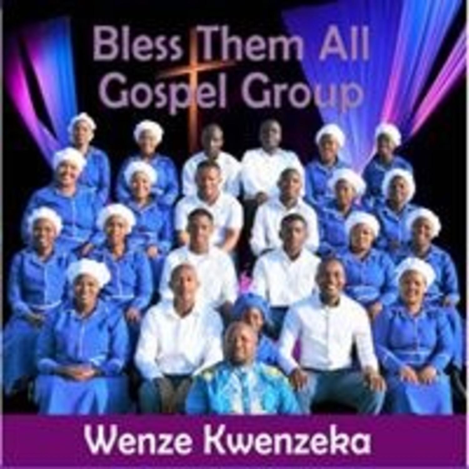 Bless Them All Gospel Group