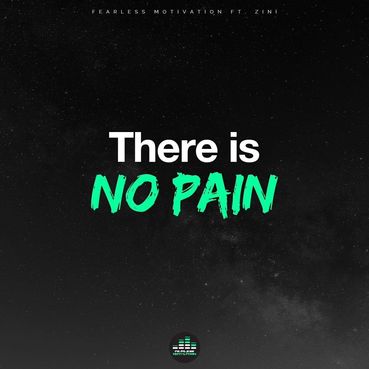 Релиз There Is No Pain (feat. Zini)