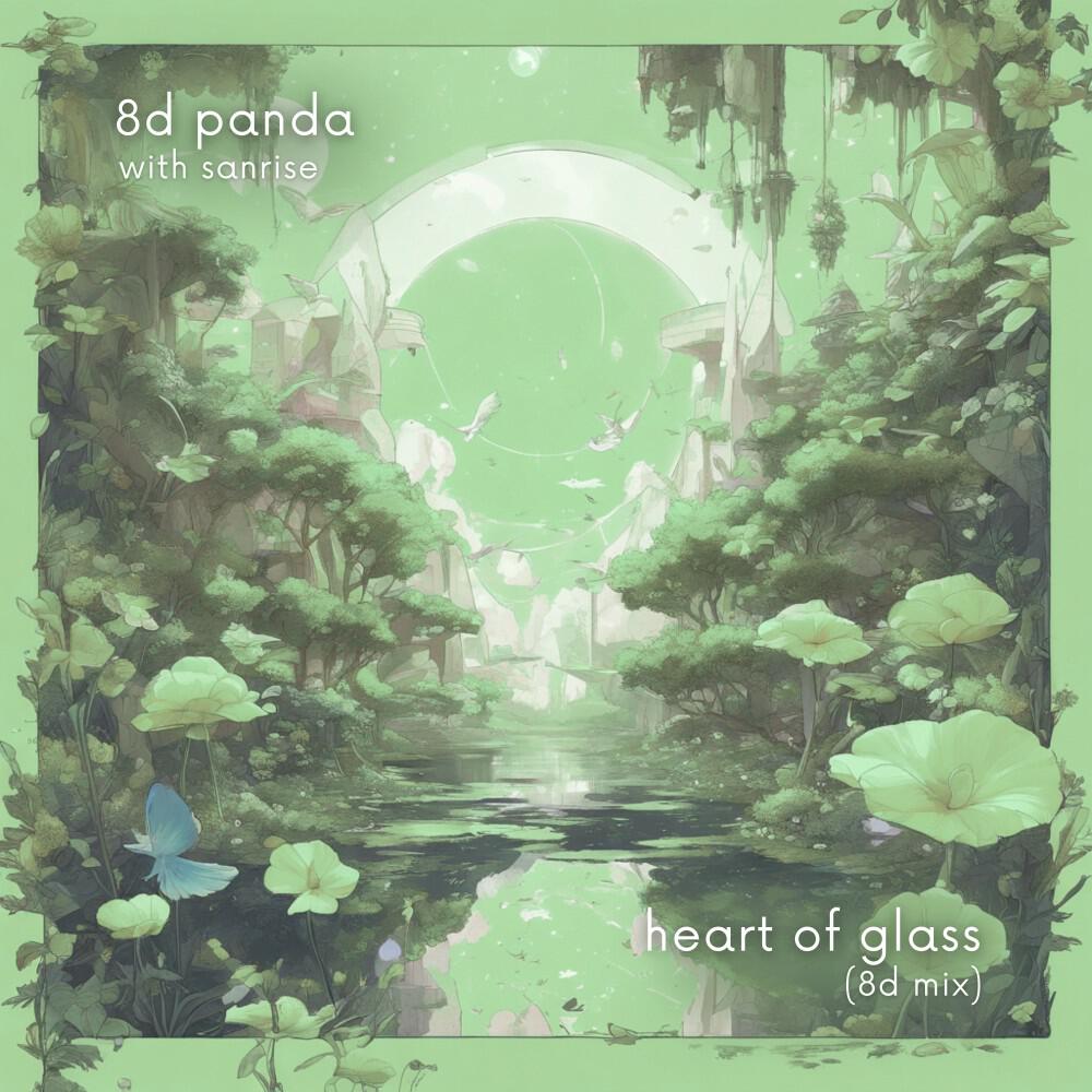 Релиз Heart of Glass (8D Mix)