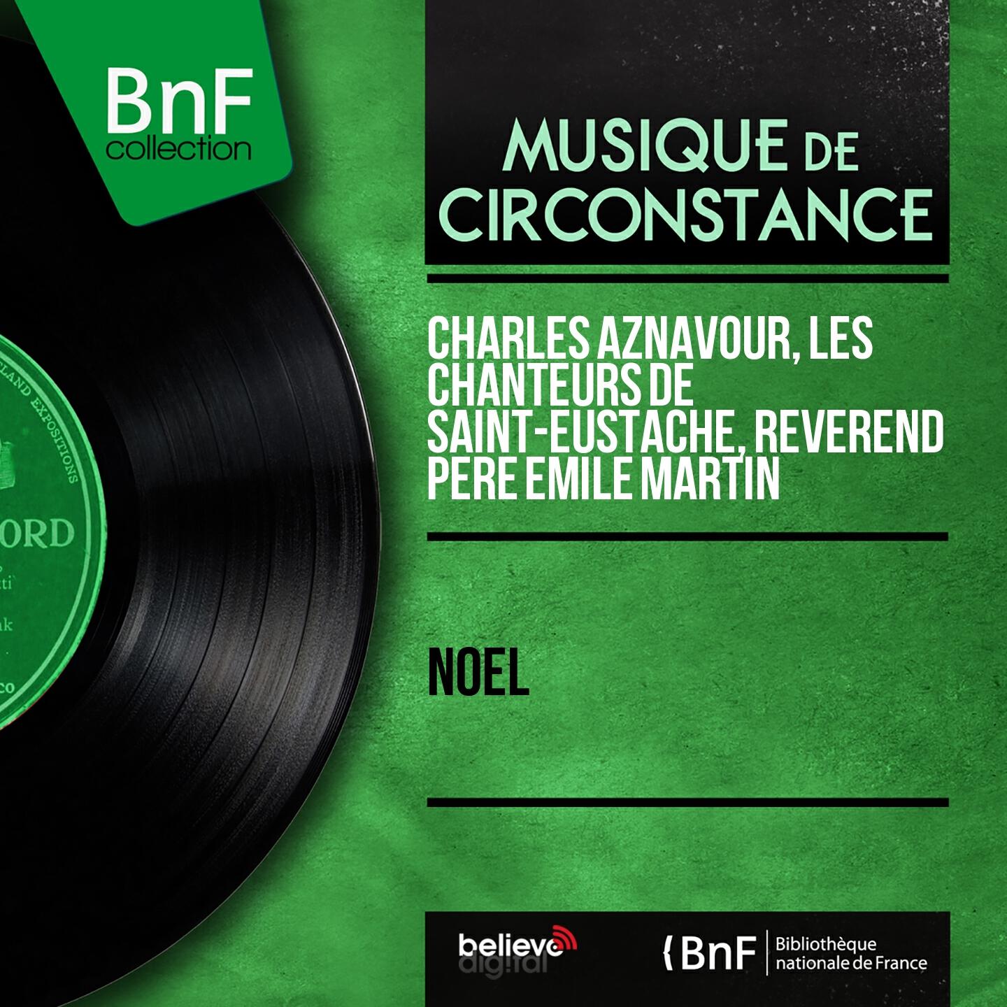 Скачать песню Charles Aznavour, Les Chanteurs de Saint-Eustache, Révérend Père Emile Martin - Noël des Mages бесплатно в MP3 для Android и iOS