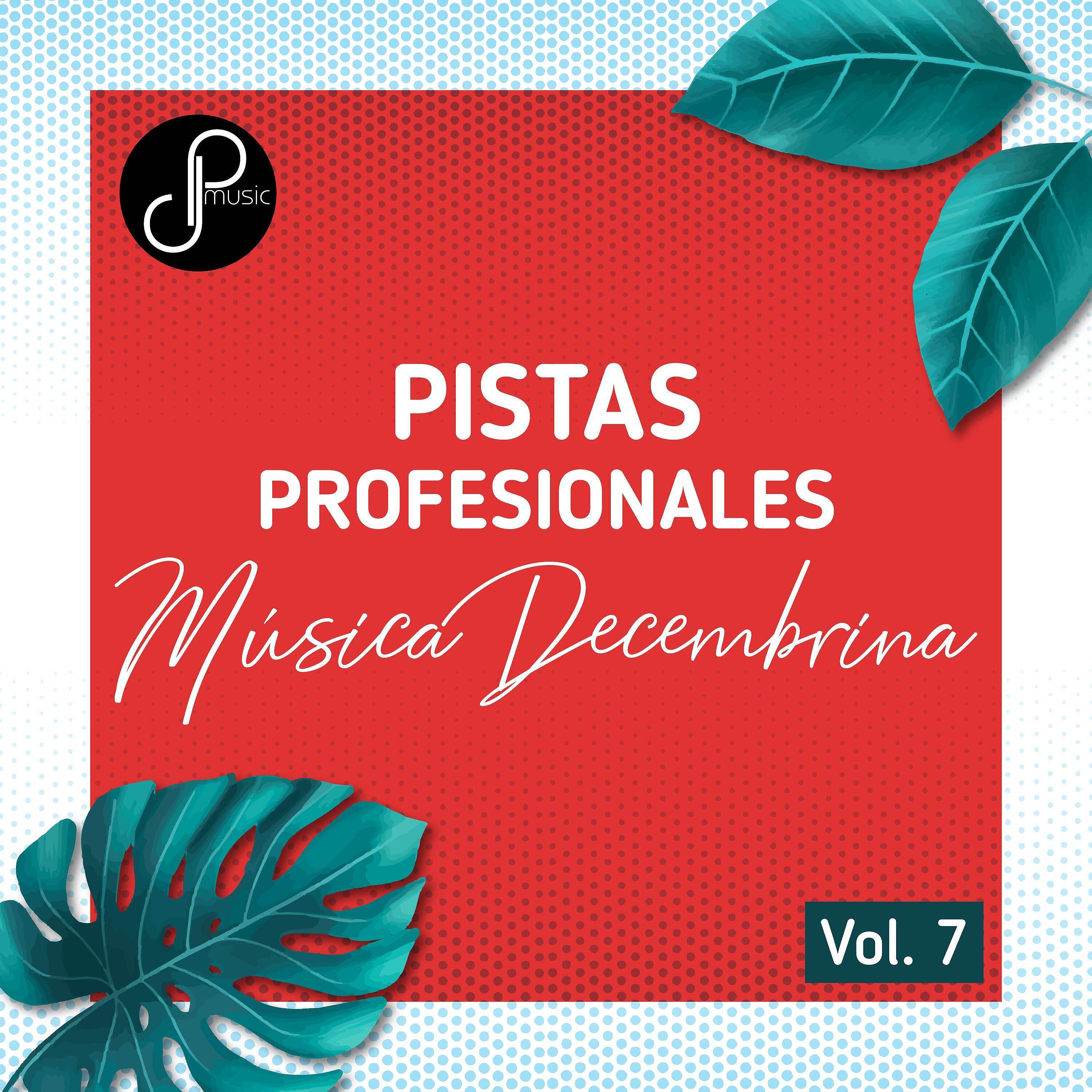 Релиз Pistas Profesionales Música Decembrina, Vol. 7