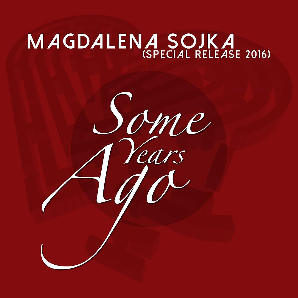 Релиз Some Years Ago (Special Release 2016)