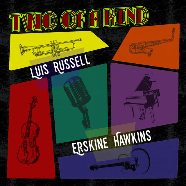 Релиз Two of a Kind: Luis Russell & Erskine Hawkins