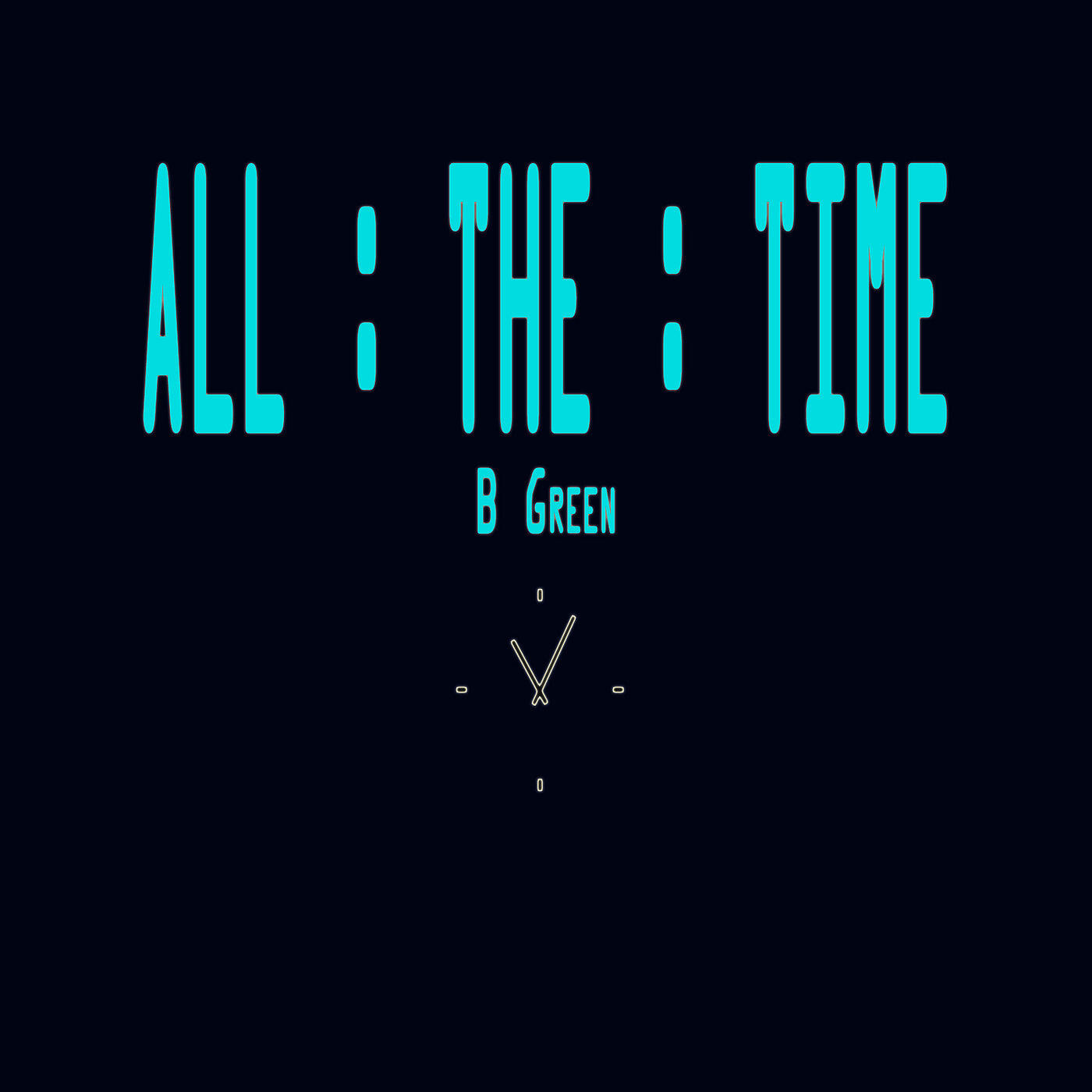 Постер альбома All the Time