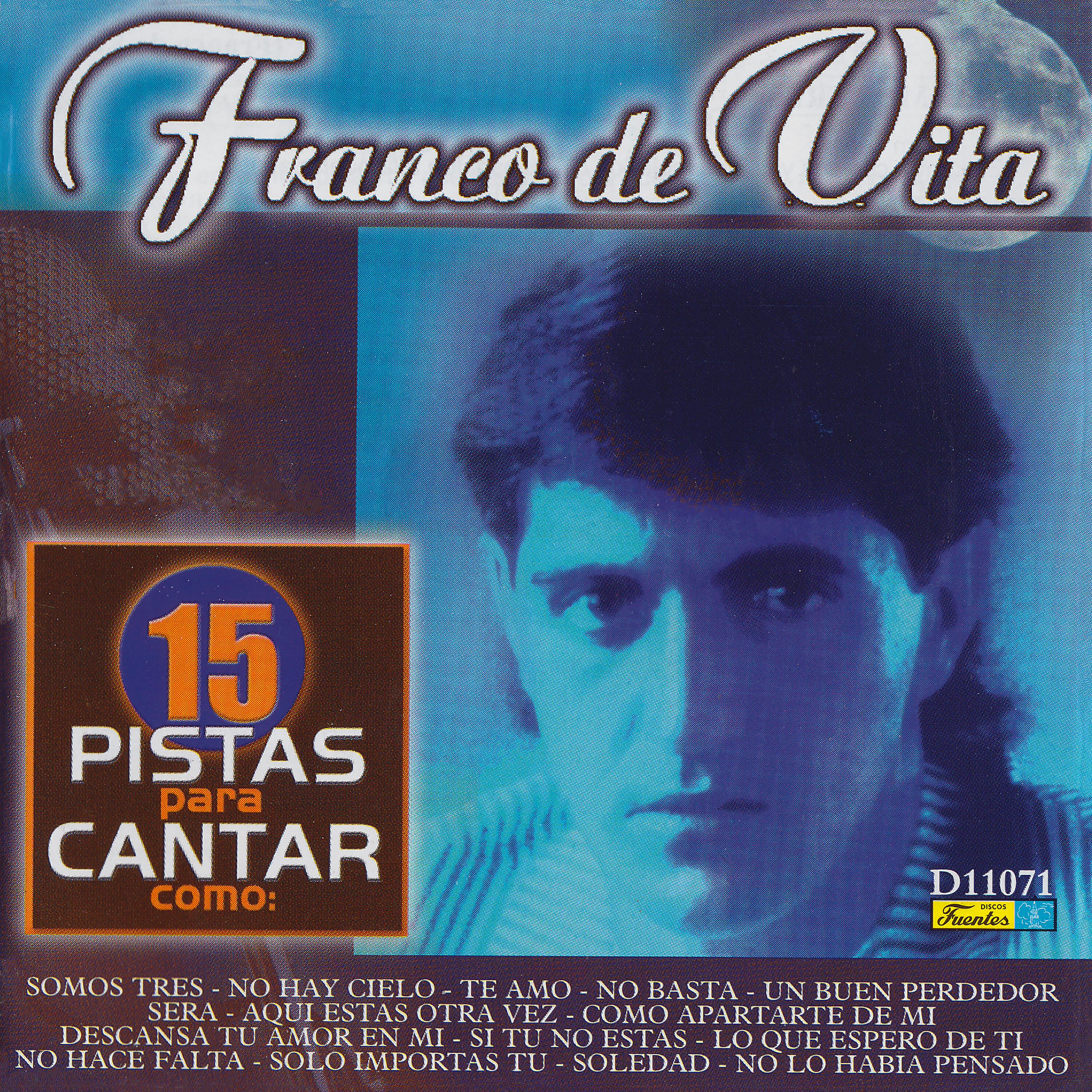 Релиз 15 Pistas para Cantar Como - Originalmente Realizado por Franco de Vita
