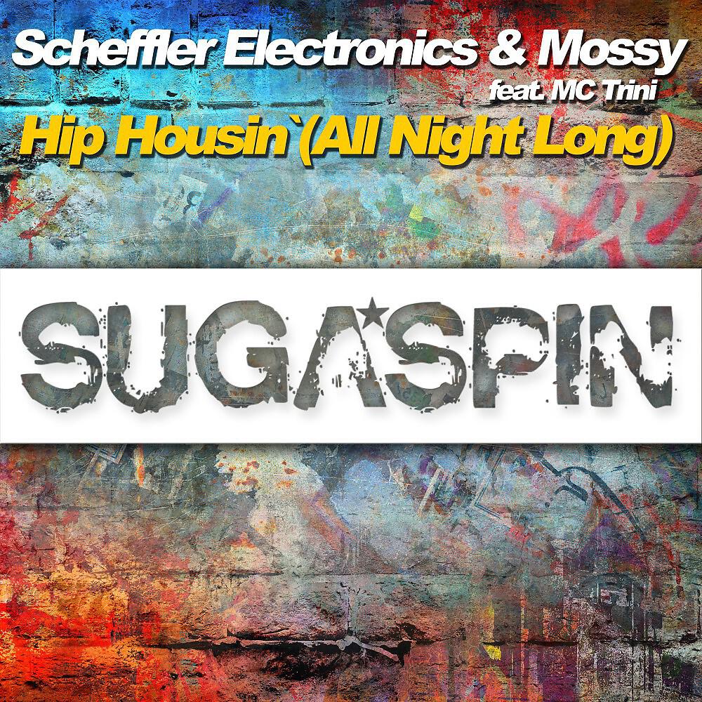 Релиз Hip Housin' (All Night Long)