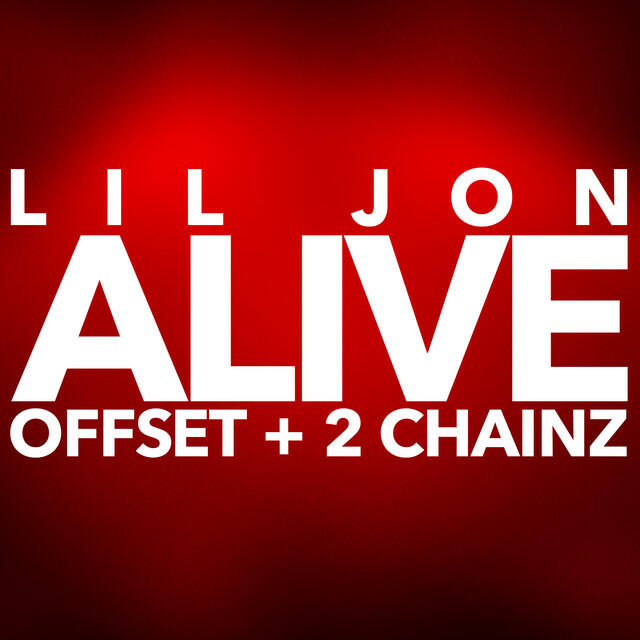 Релиз Alive (with Offset & 2 Chainz)
