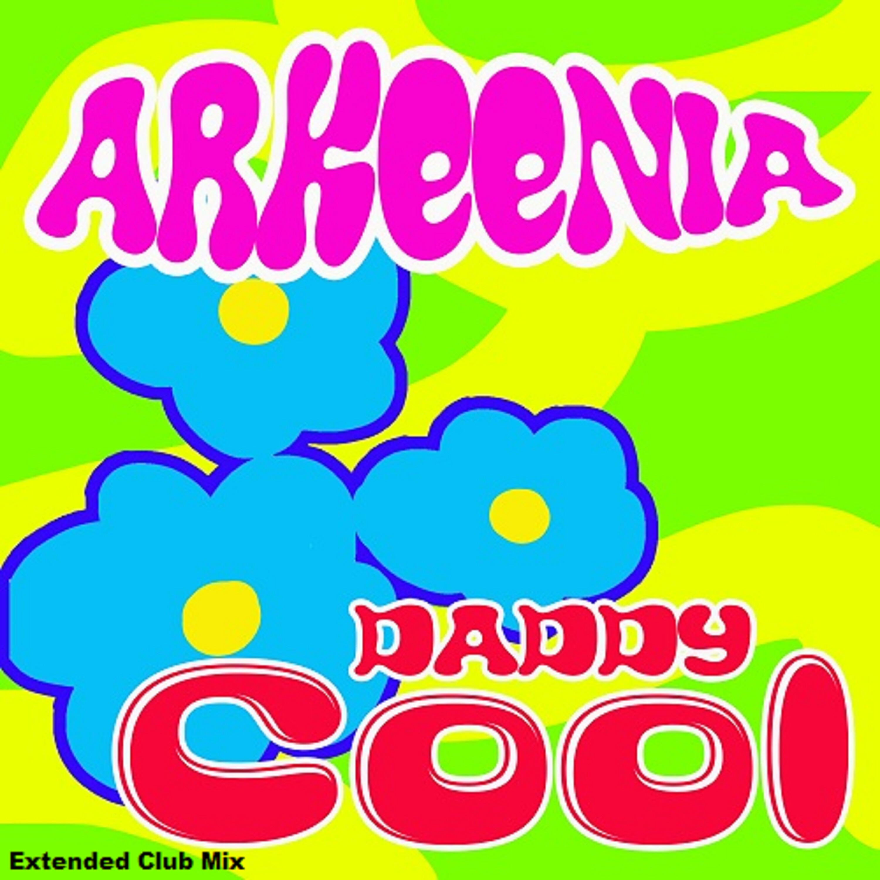 Релиз Daddy Cool (Extended Club Mix)