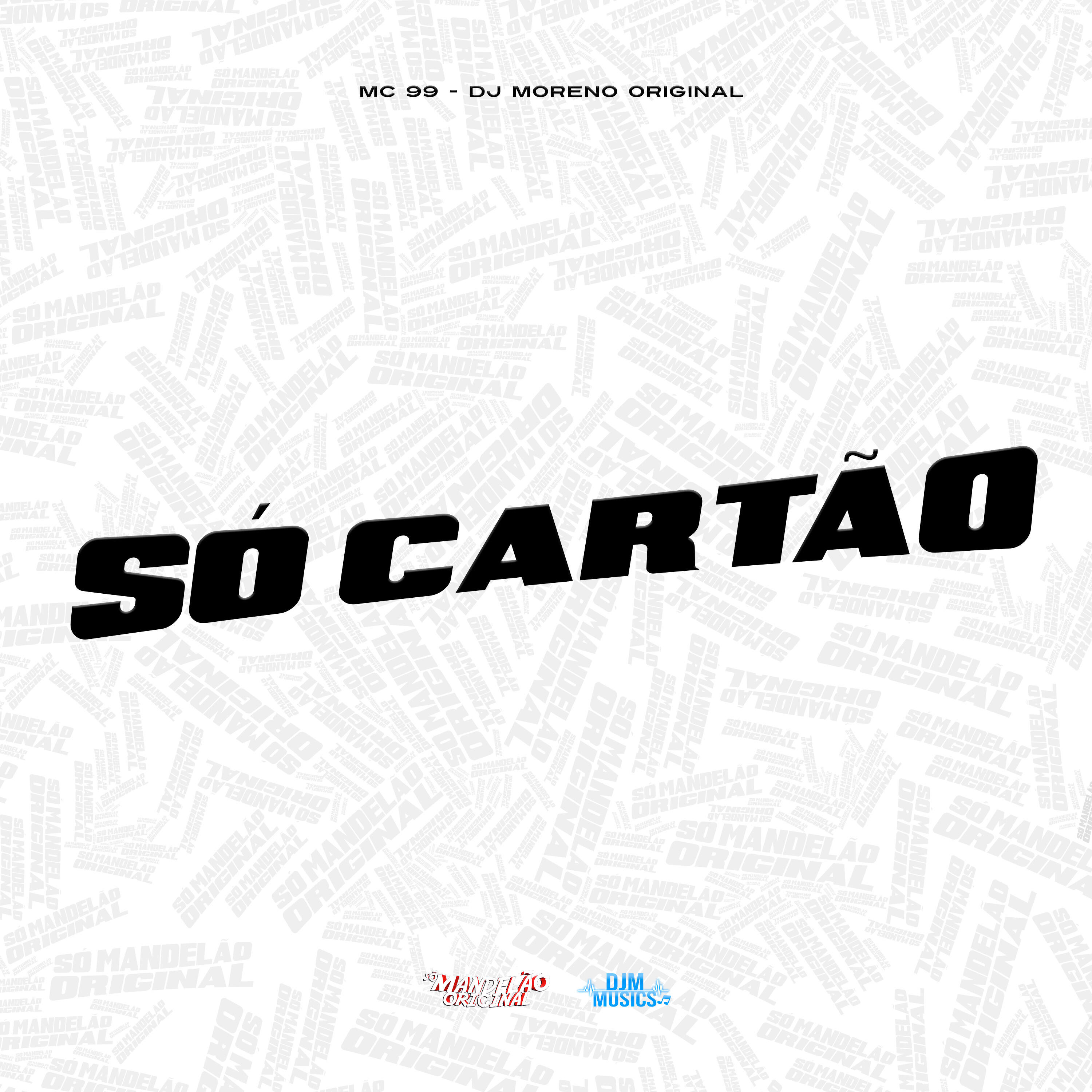 Скачать песню Mc 99, DJ MORENO ORIGINAL - Só Cartão бесплатно в MP3 для Android и iOS