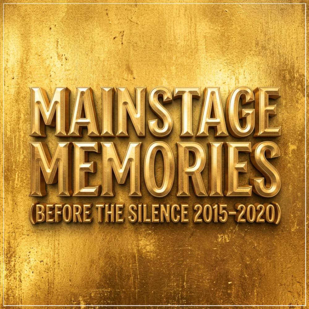 Релиз MAINSTAGE MEMORI (Before the Silence 2015–2020)