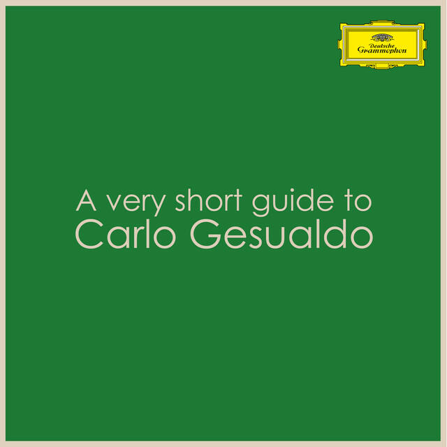 Релиз A very short guide to Carlo Gesualdo
