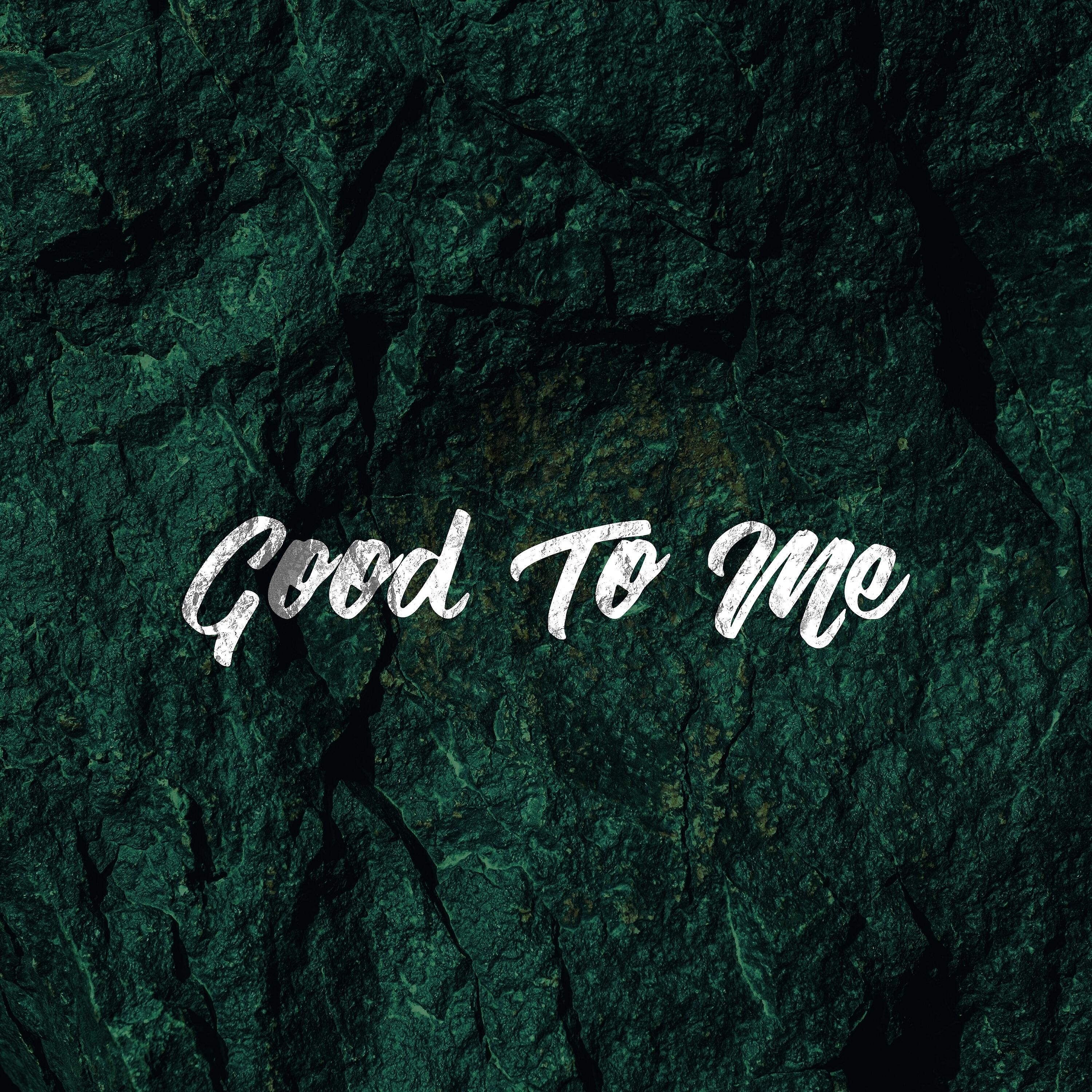 Релиз Good to Me