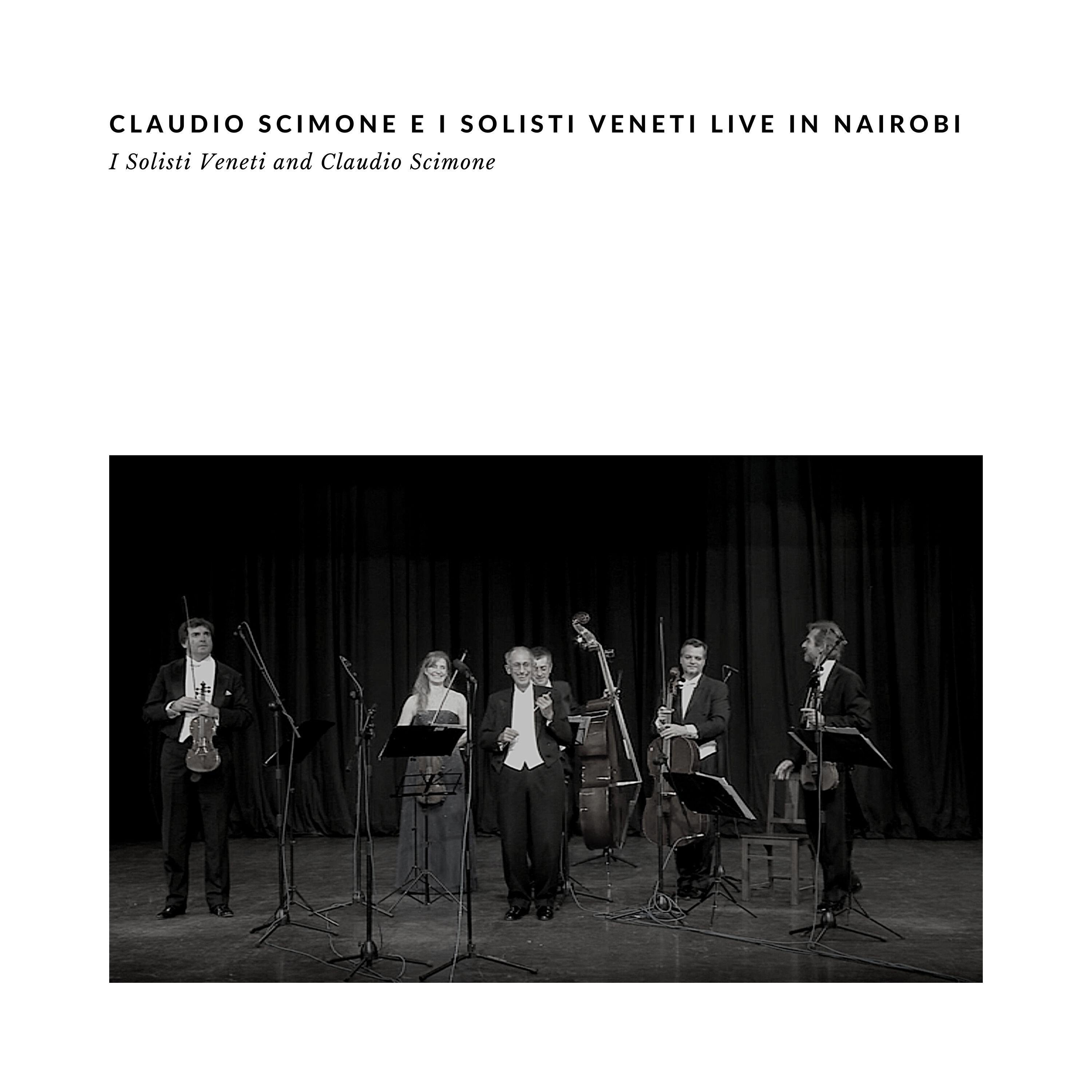 Релиз Claudio Scimone e i Solisti Veneti Live in Nairobi