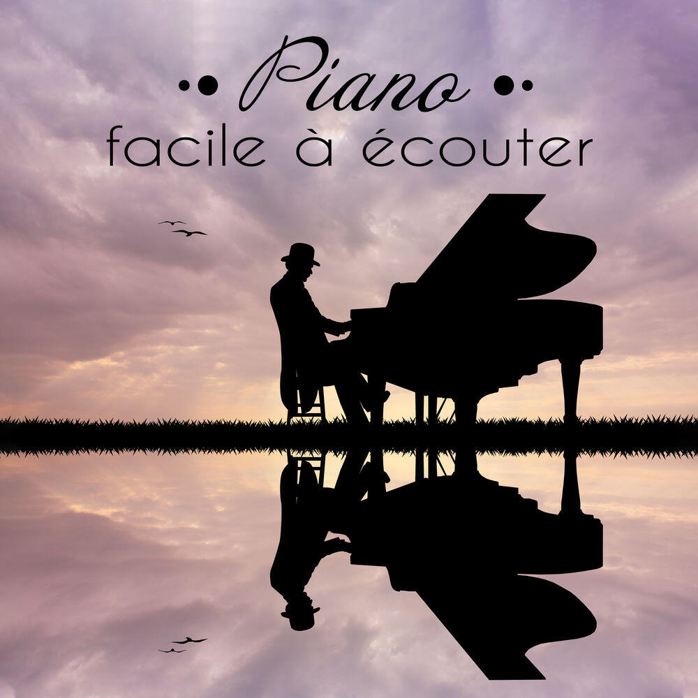 Релиз Piano facile à écouter: Musique de fond, Musique de piano et chansons souples