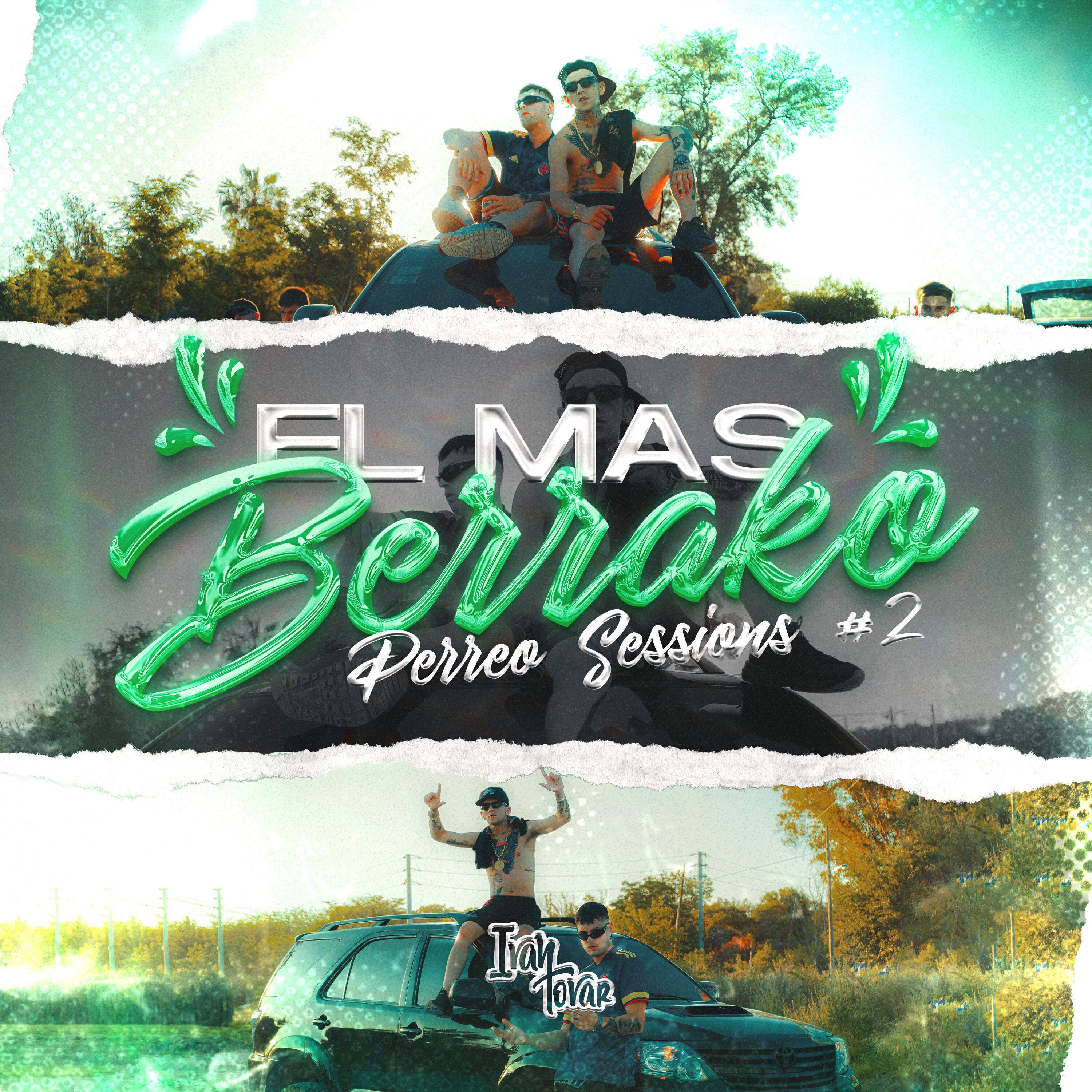 Релиз El Mas Berrako - Ivan Tovar - Perreo Sessions #2