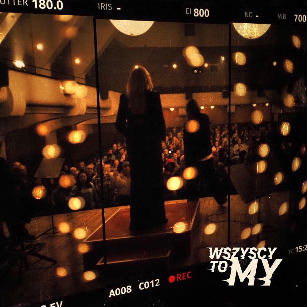 Релиз Wszyscy To My