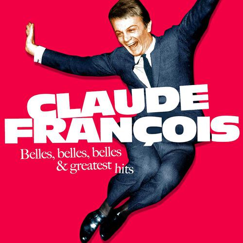 Постер альбома Belles, Belles, Belles and Greatest Hits (Remastered)