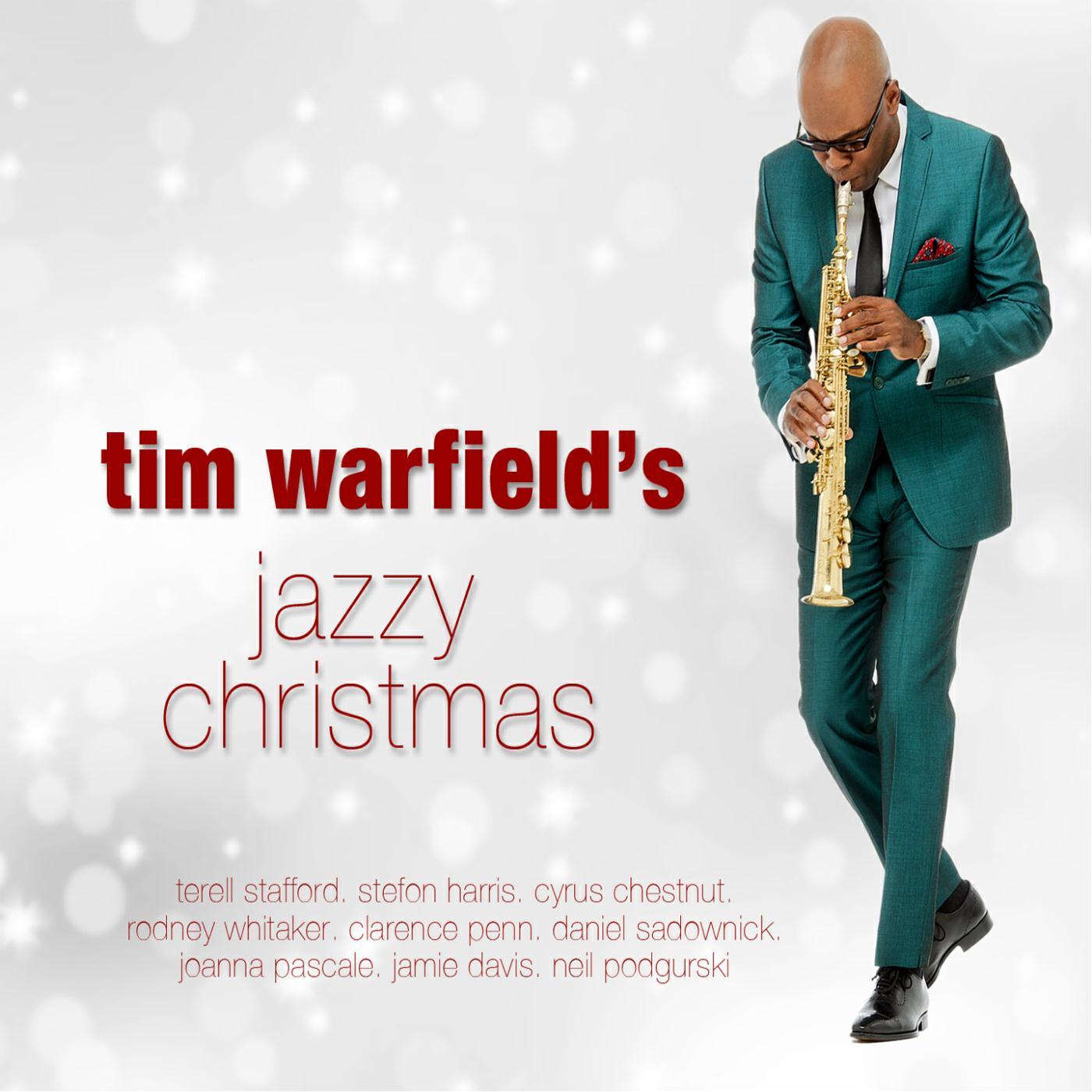 Релиз Tim Warfield's Jazzy Christmas