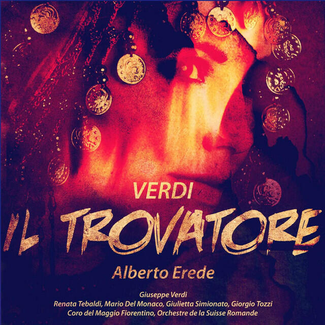 Релиз Verdi: Il Trovatore