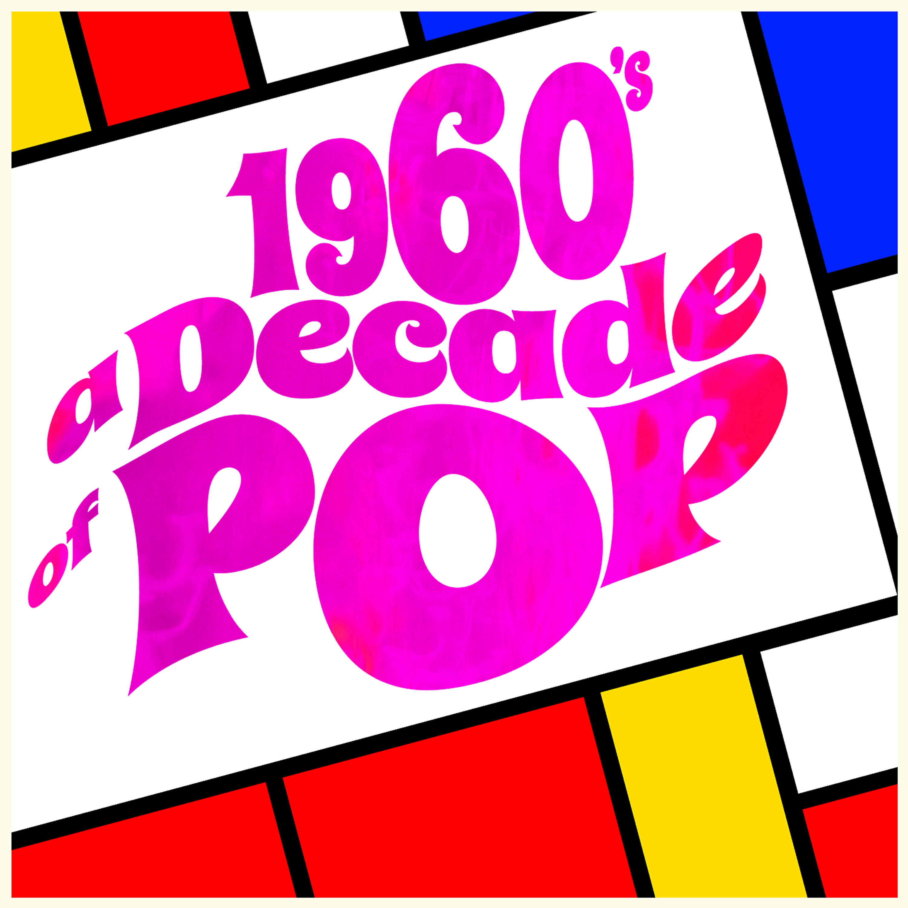 Релиз 1960's: A Decade of Pop
