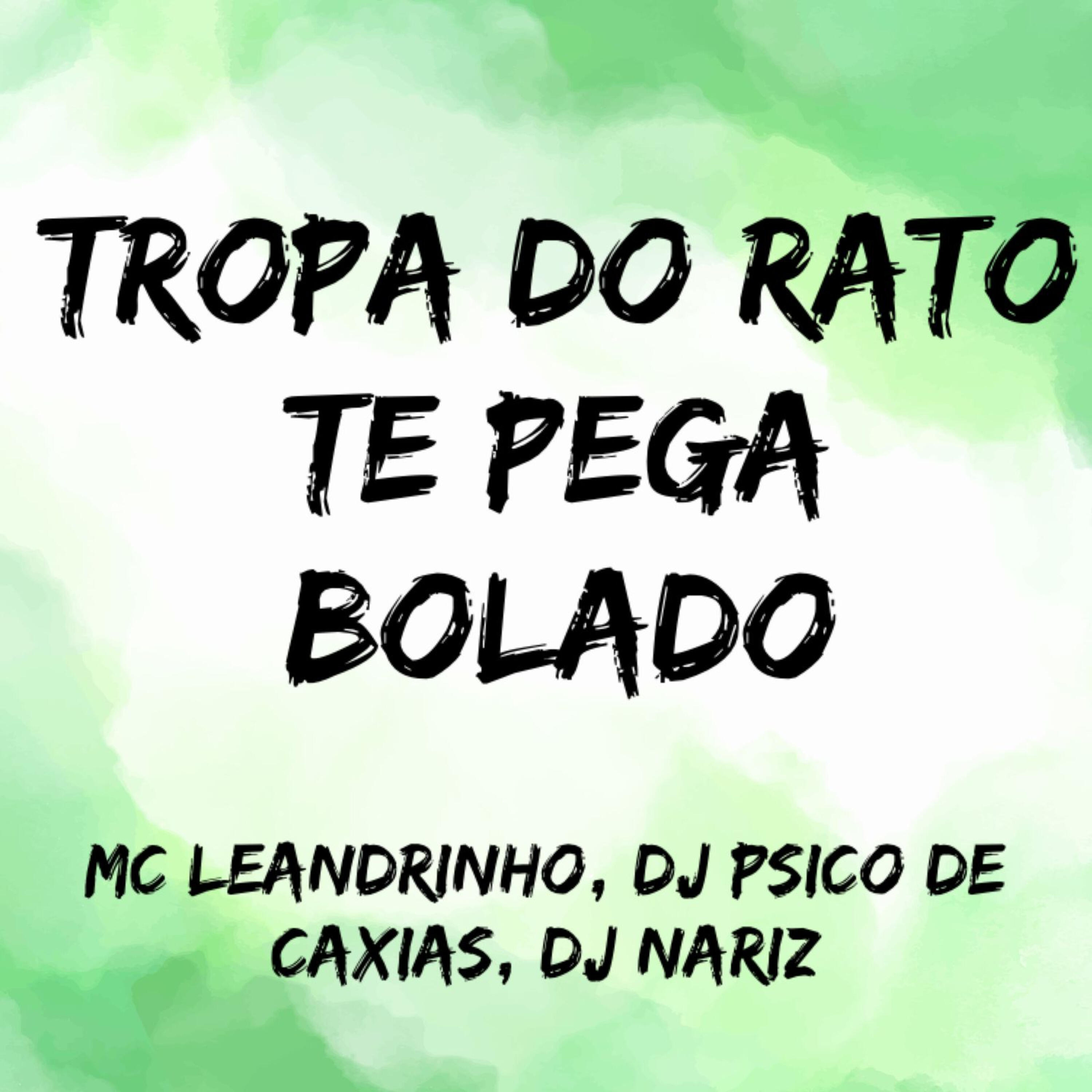 Релиз Tropa do Rato Te Pega Bolado