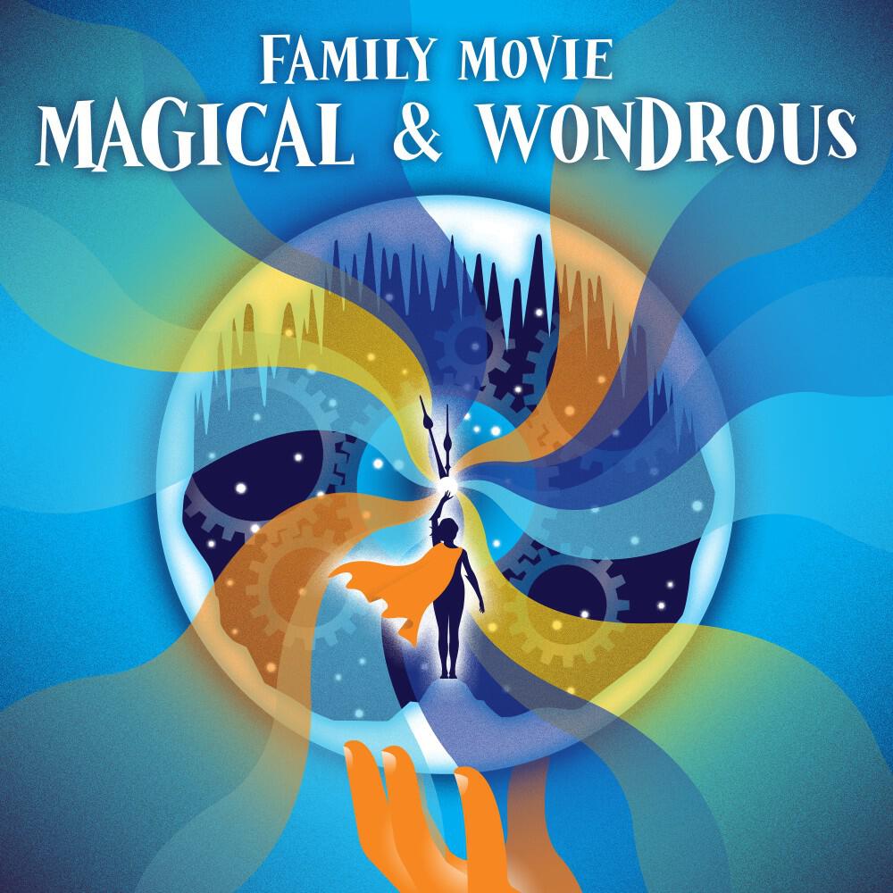 Постер альбома Family Movie: Magical and Wondrous