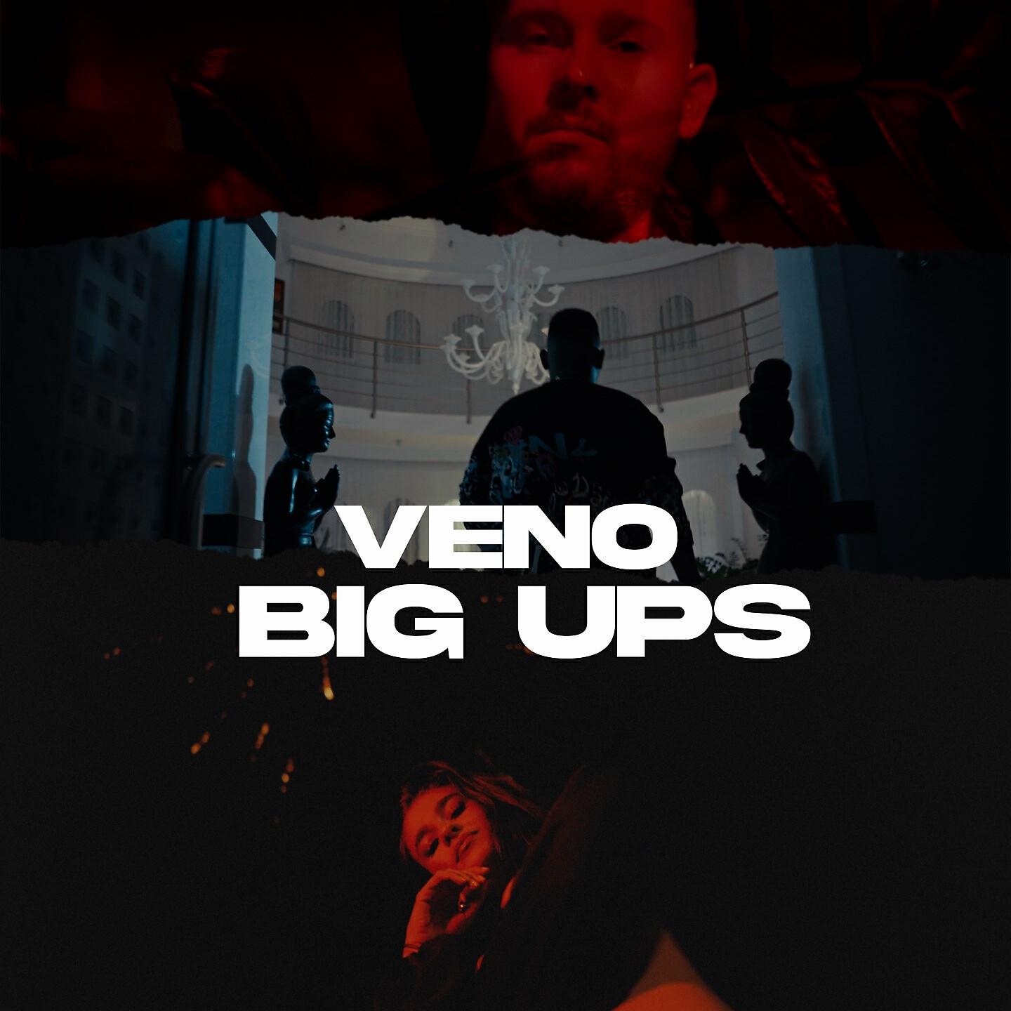 Скачать песню Veno - Big Ups бесплатно в MP3 для Android и iOS