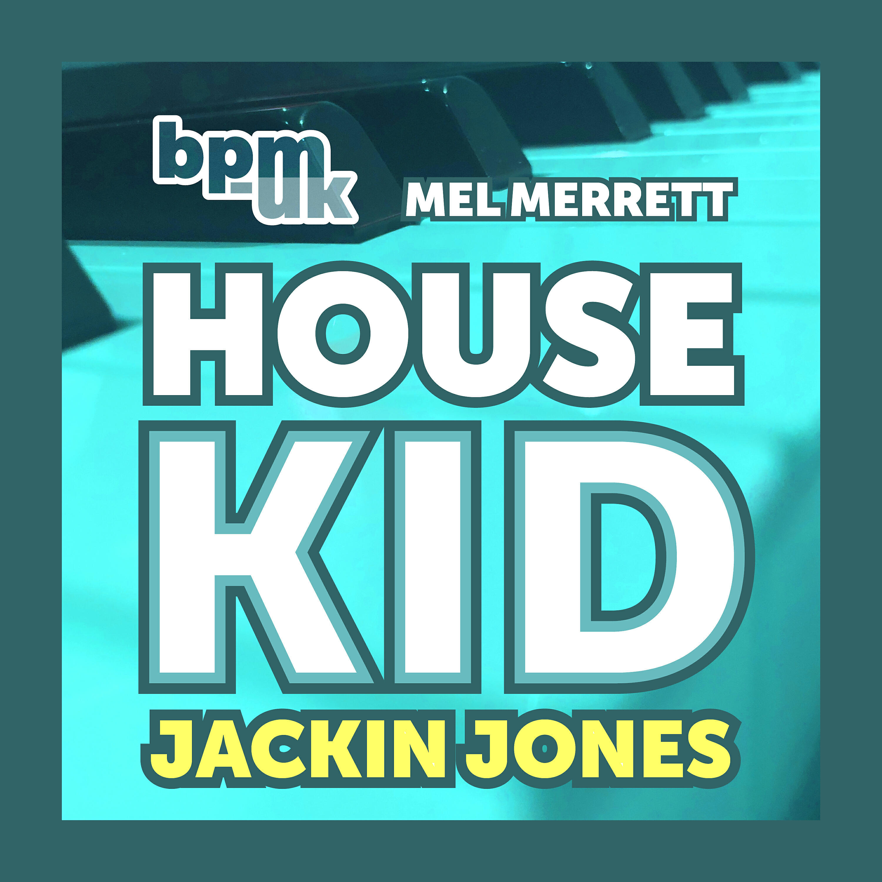 Релиз House Kid Jackin Jones