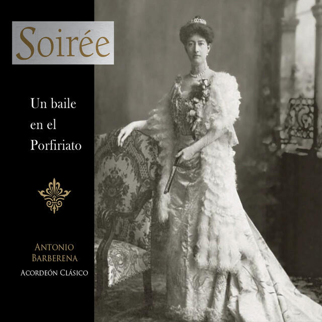 Релиз Soiree un Baile en el Porfiriato