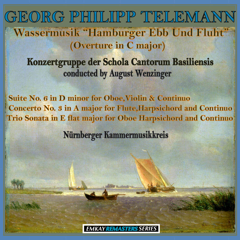 Релиз Telemann: Overture in C Major, TWV55:C3 - Suite No. 6 in D Minor, TWV42:D3 - Concerto No. 3 in A Major for German Flute, Harpsichord and Continuo, TWV42:A3 - Trio Sonata in E-Flat Major for Oboe, Harpsichord and Continuo, TWV42:Es3 (Remastered)