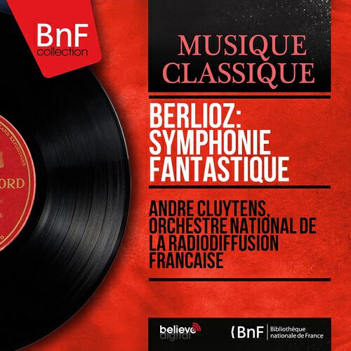 Релиз Berlioz: Symphonie fantastique (Mono Version)