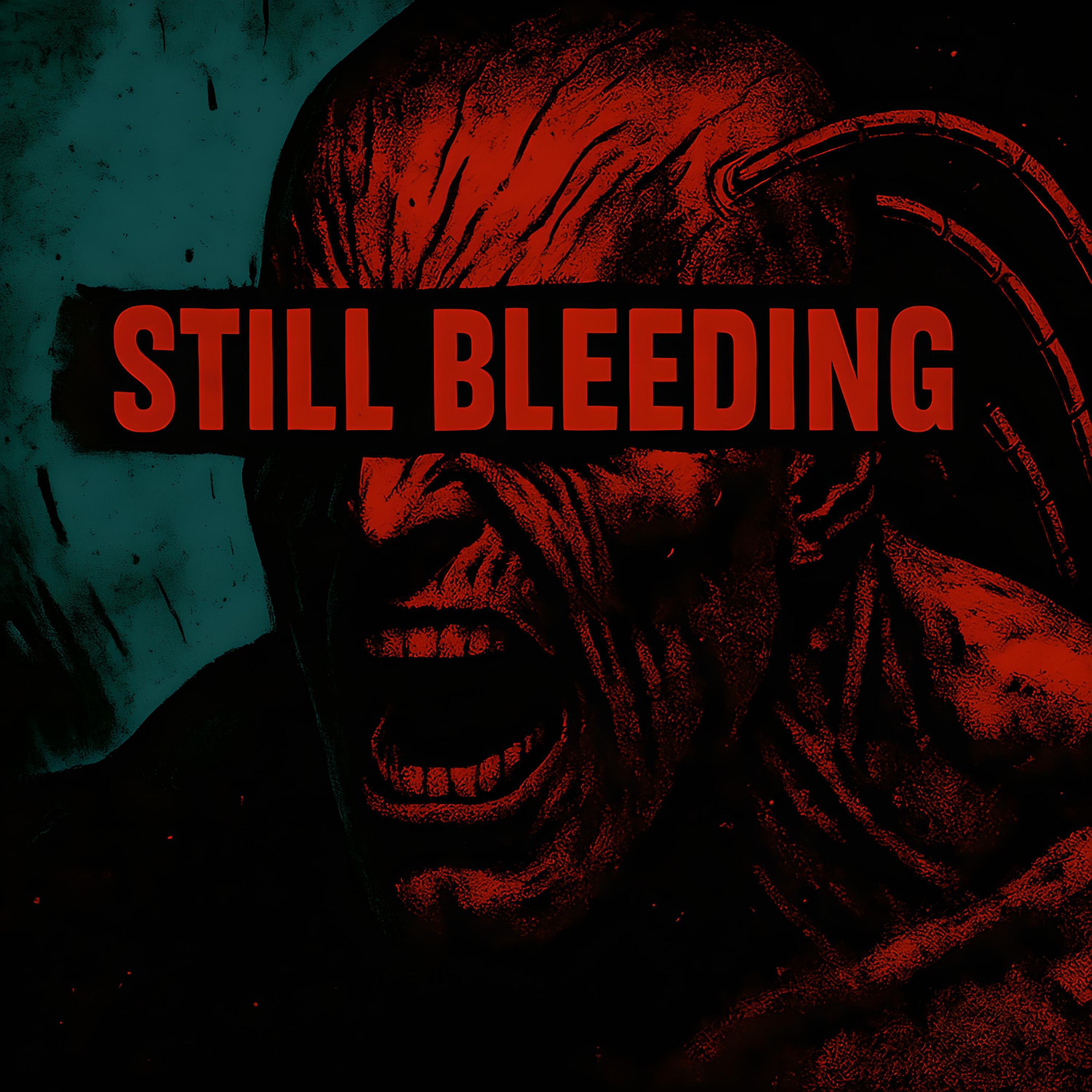Релиз Still Bleeding