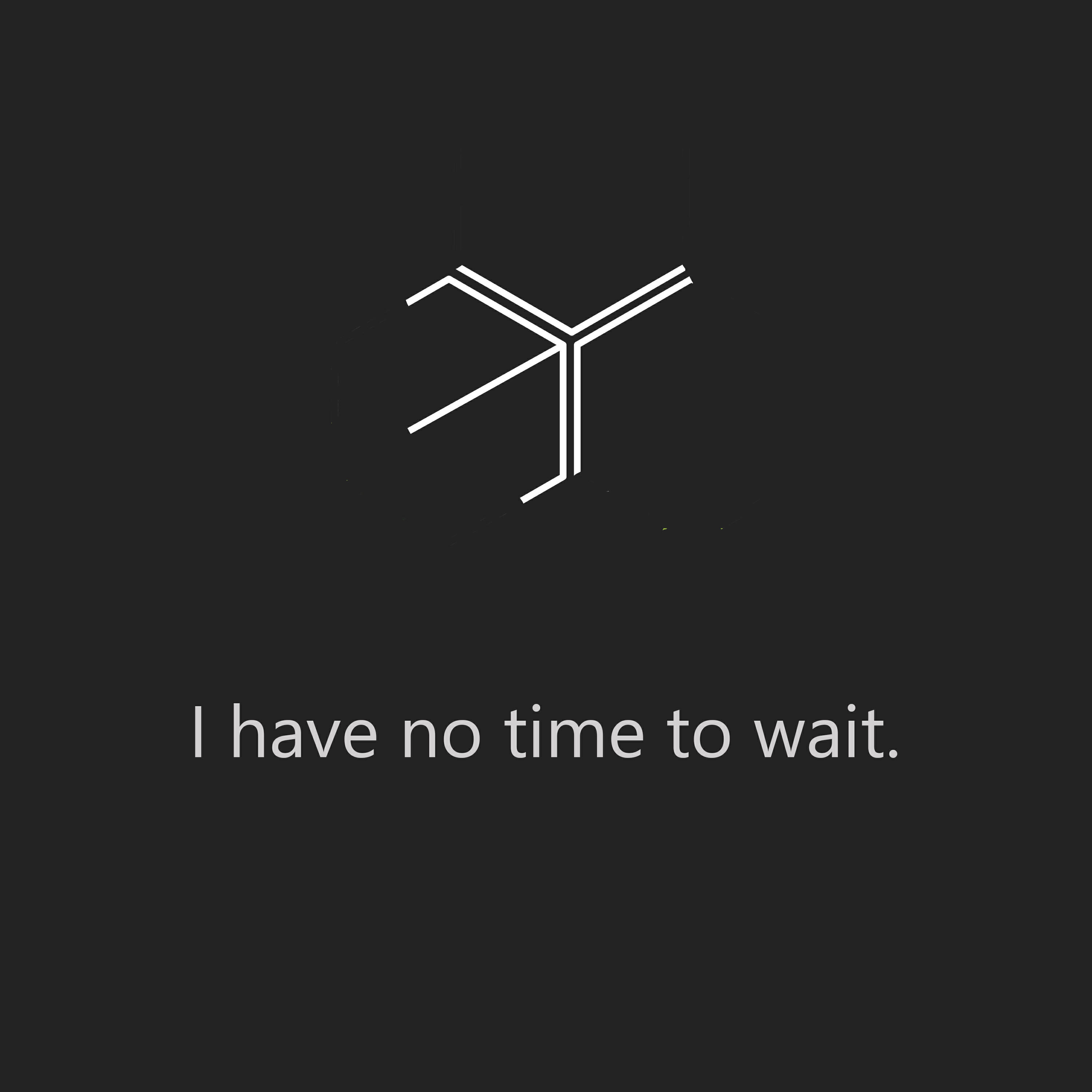 Релиз I have no time to wait