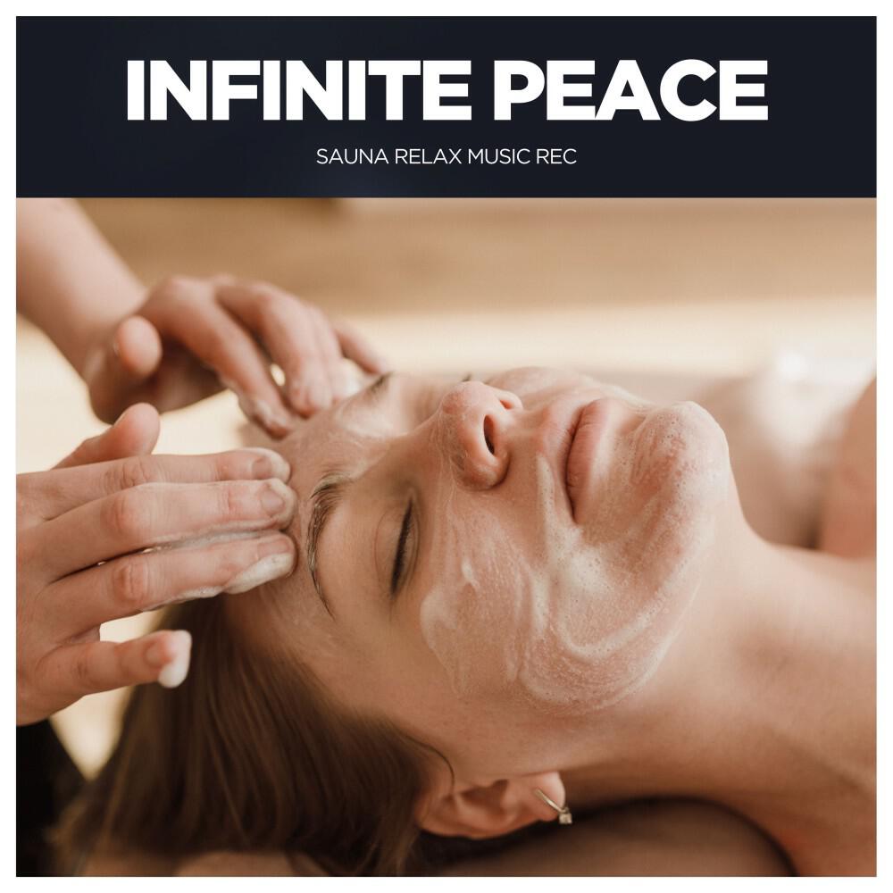 Релиз Infinite Peace: Calming Massage Sounds