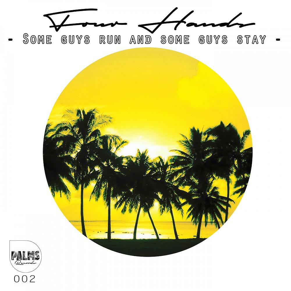 Релиз Some Guys Run and Some Guys Stay