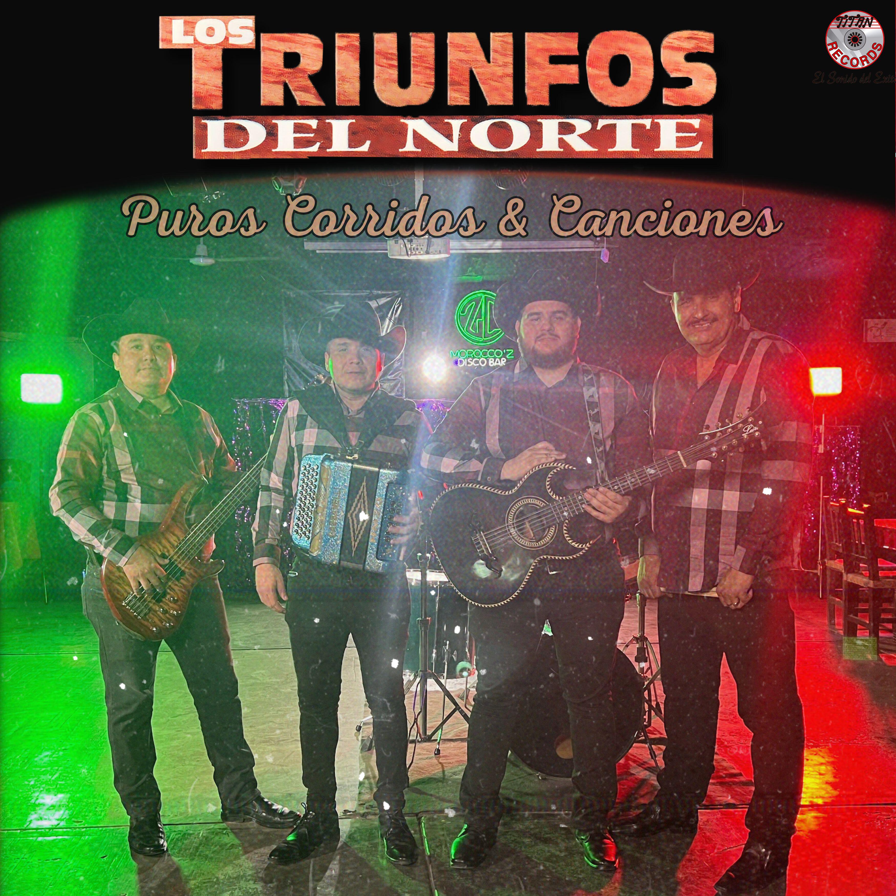 Los Triunfos del Norte