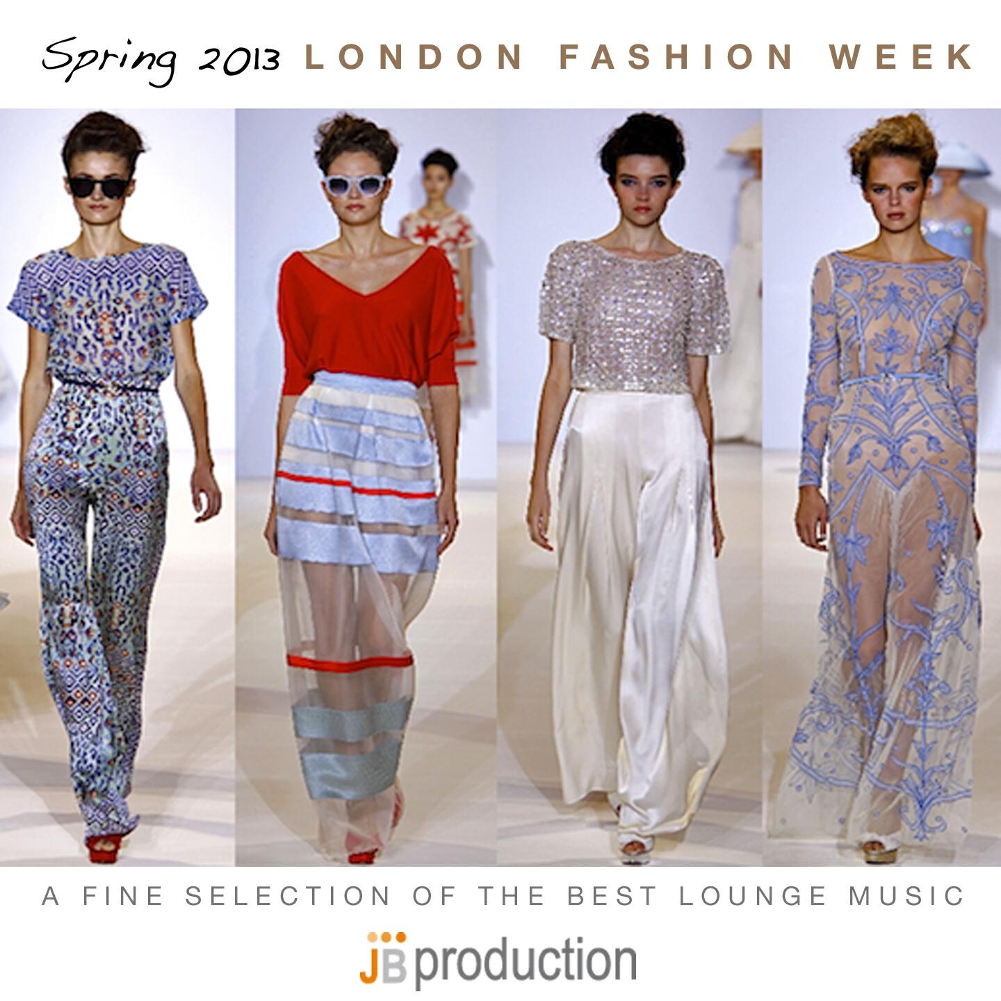 Релиз London Fashion Week Spring 2013 (Fashion Lounge Music 50 Songs)