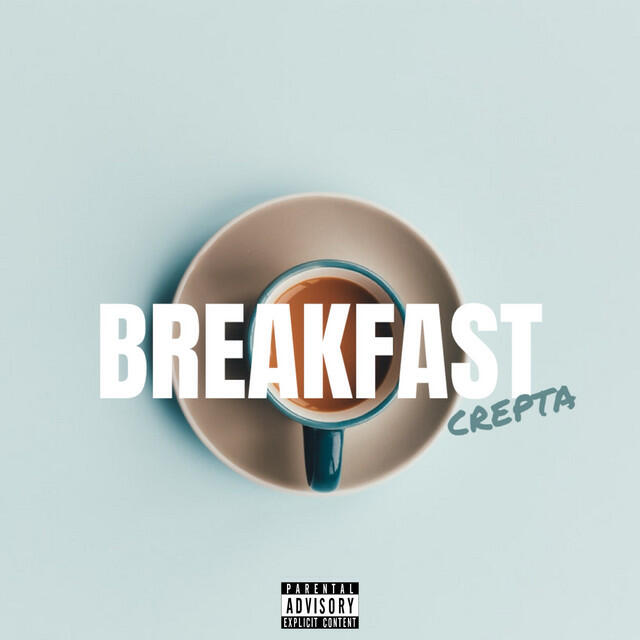Релиз Breakfast