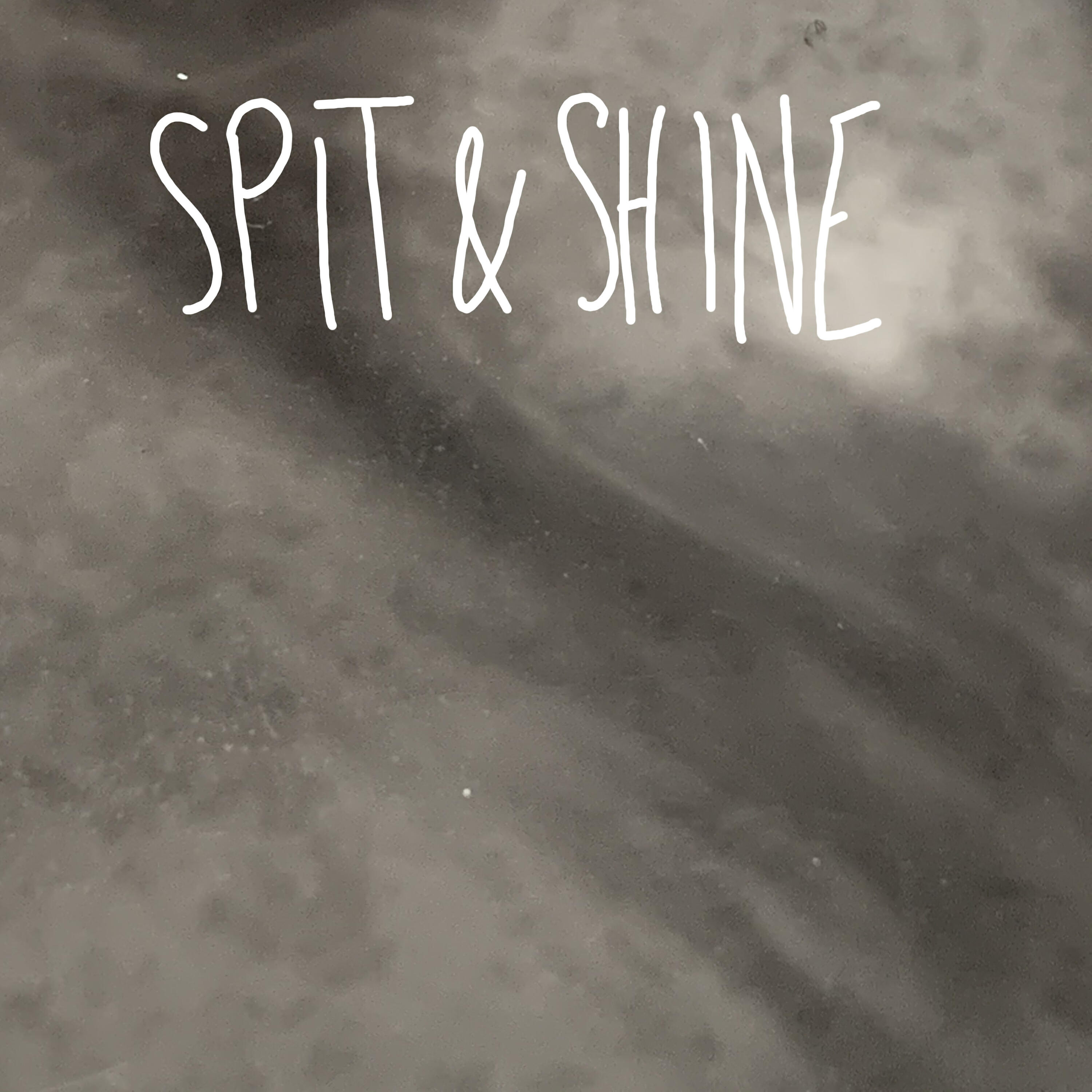 Релиз Spit & Shine