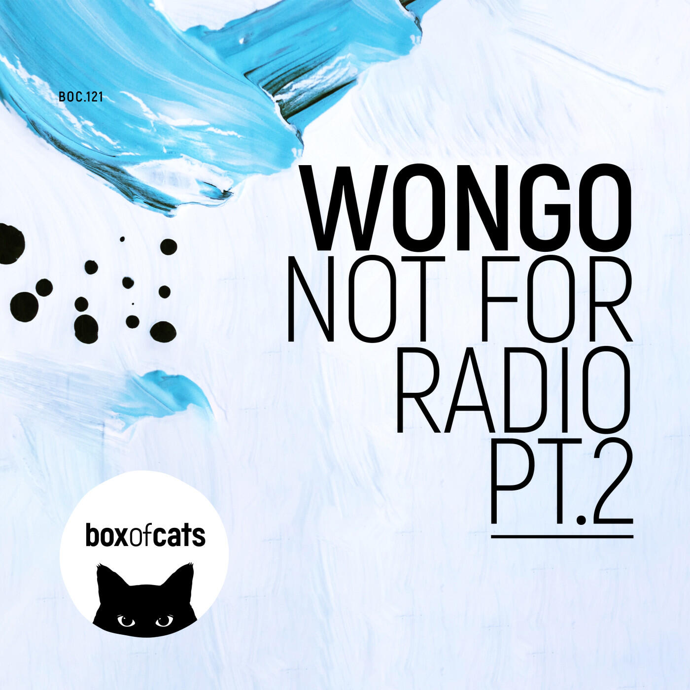 Релиз Not For Radio, Pt. 2