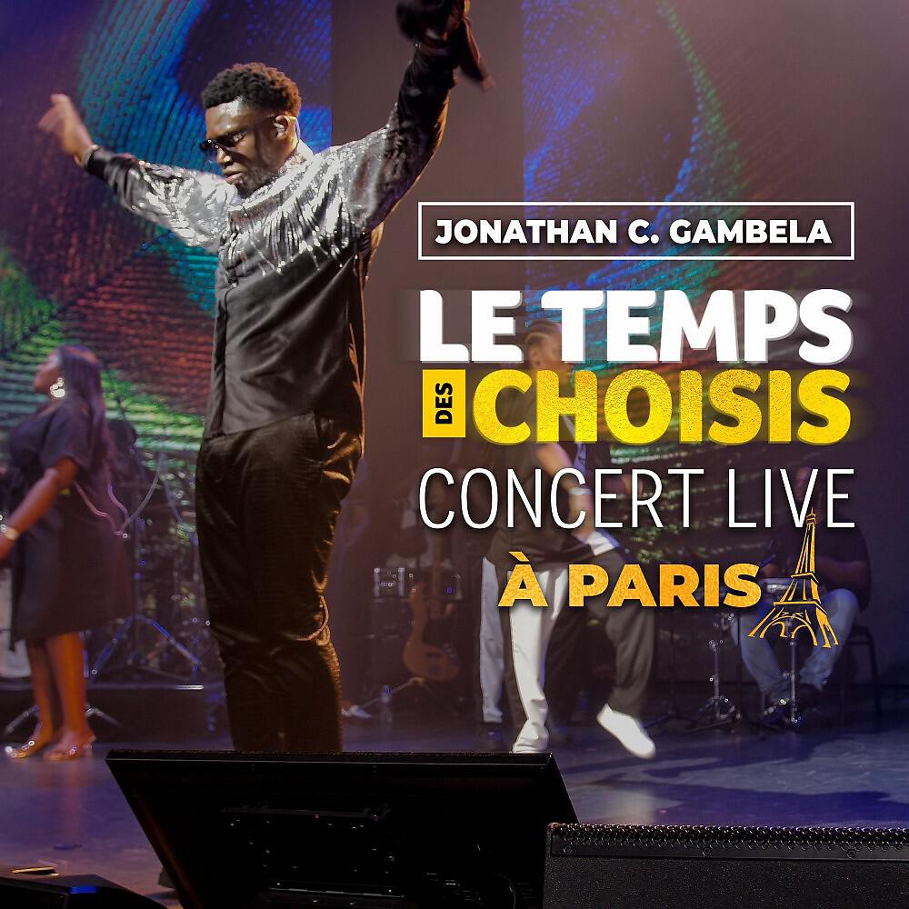 Релиз Concert "Le temps des choisis" Paris (Live)