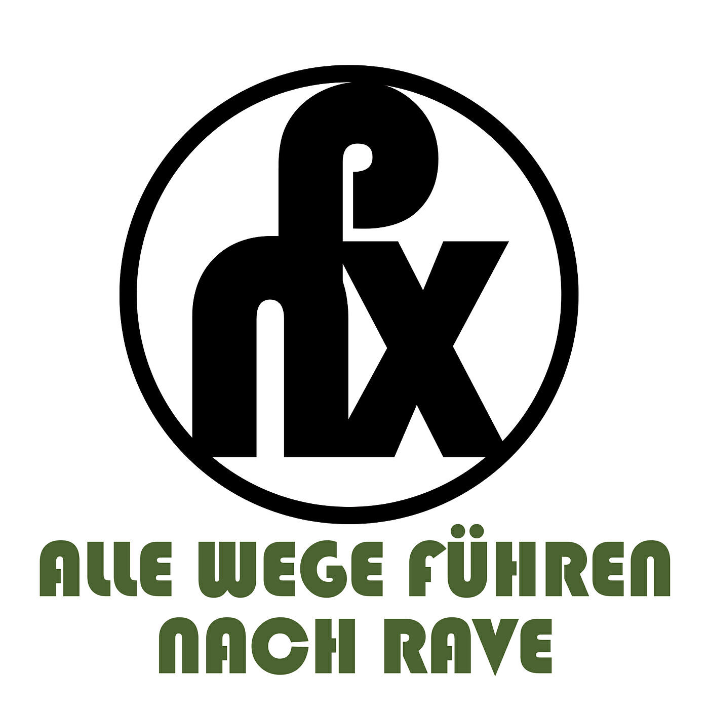 Релиз Alle Wege Führen Nach Rave