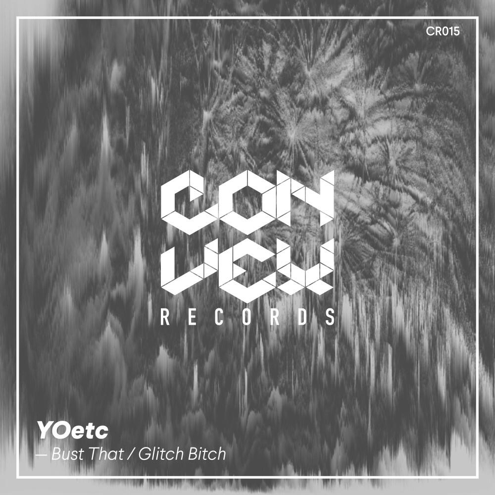 Релиз Bust That / Glitch Bitch