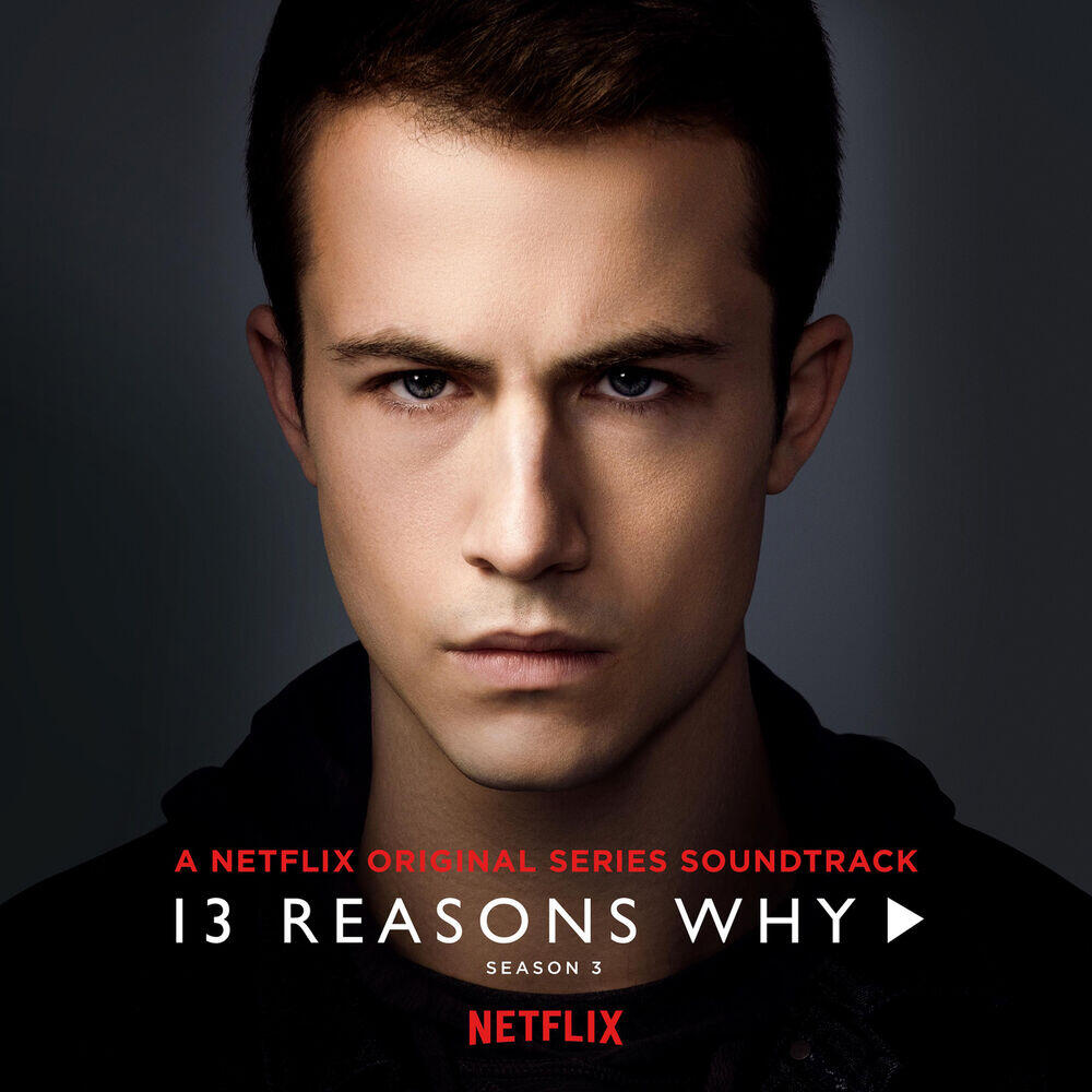 Релиз 13 Reasons Why (Season 3)