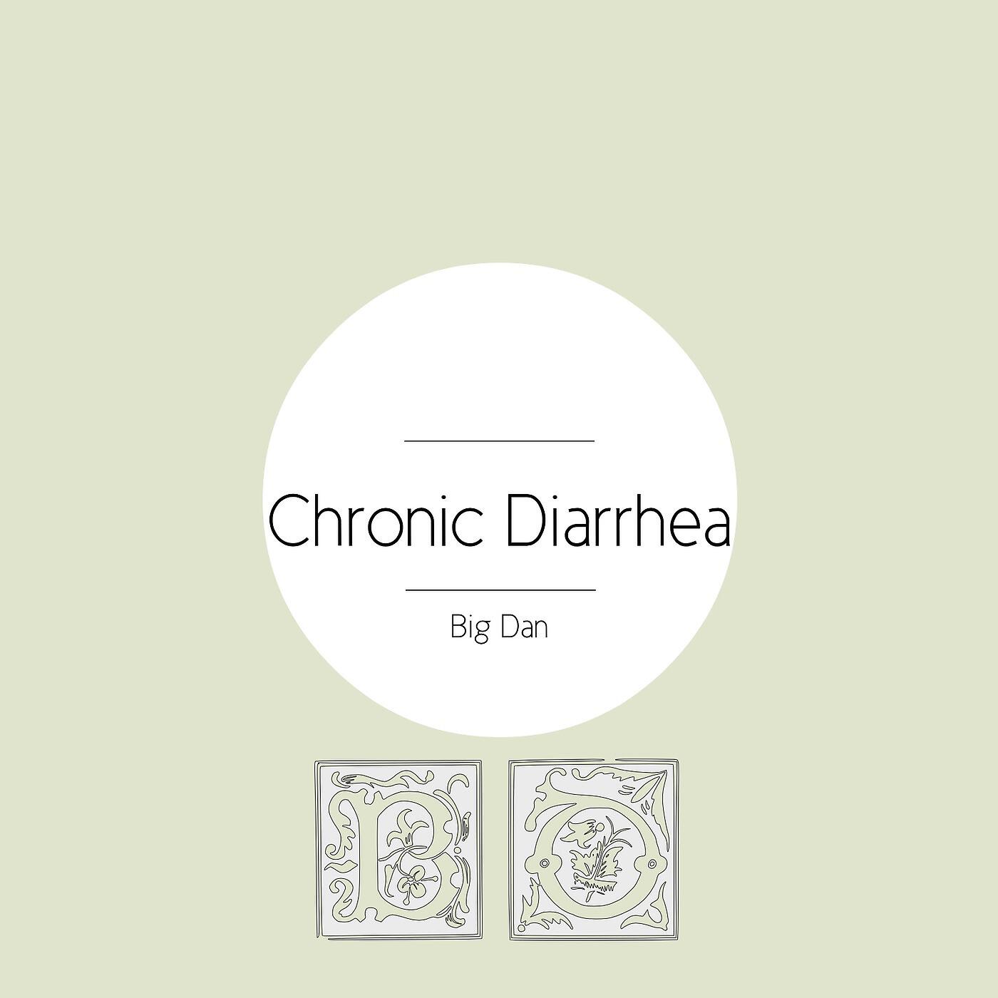 Релиз Chronic Diarrhea