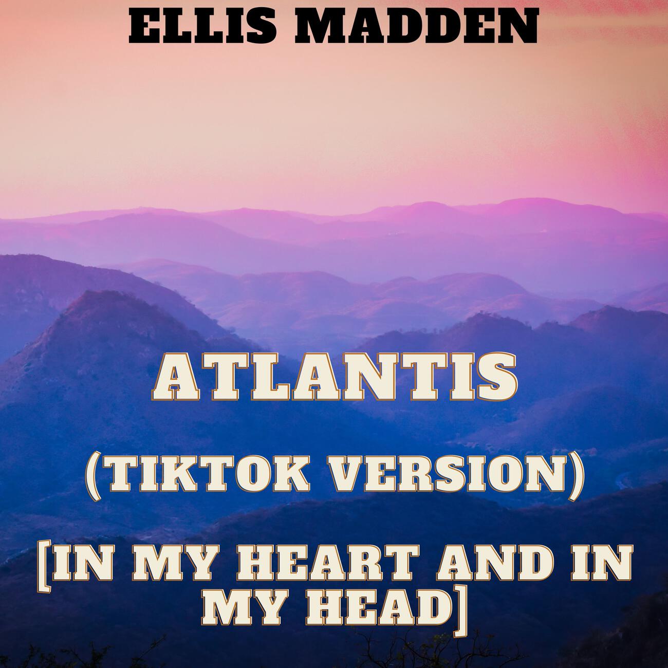 Релиз Atlantis (TikTok Version) [In my heart and in my head]
