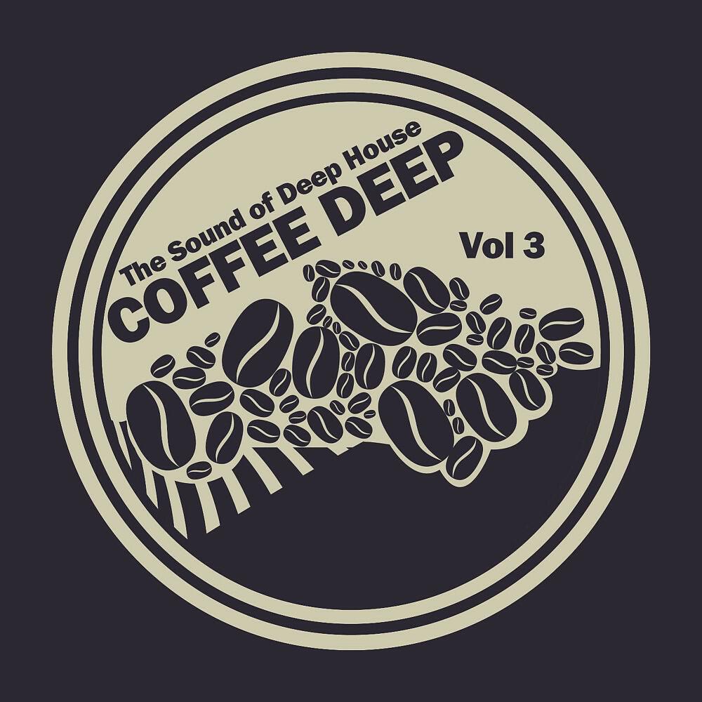 Релиз Coffee Deep House, Vol. 3