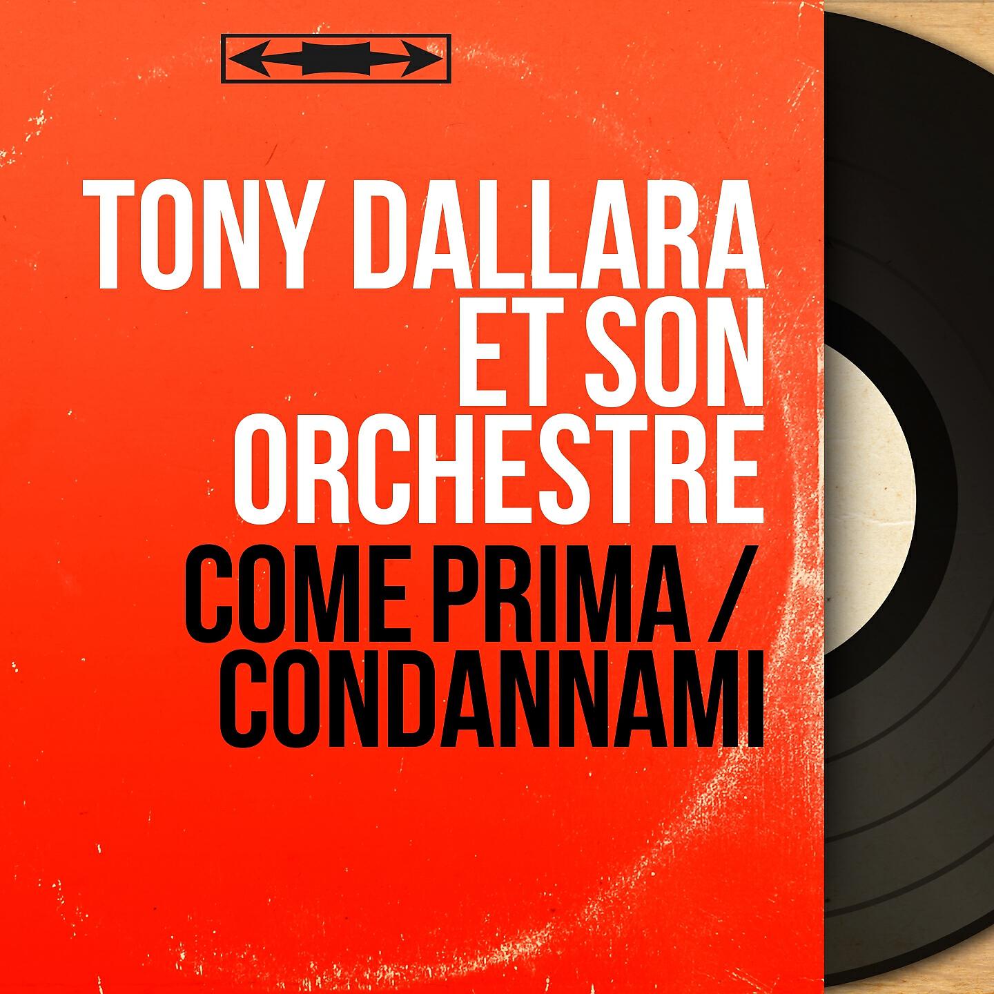 Релиз Come prima / Condannami