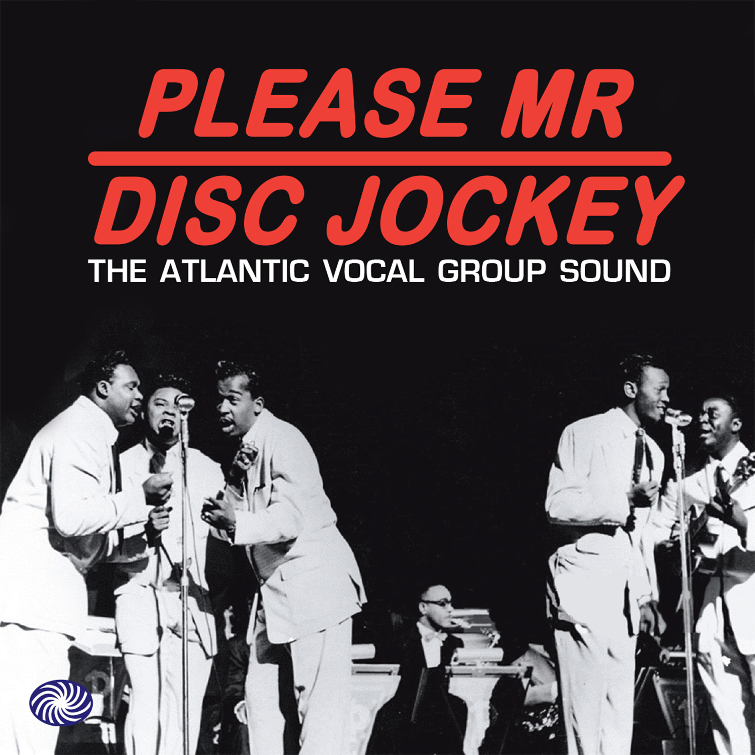 Релиз Please Mr Disc Jockey: The Atlantic Vocal Group Sound