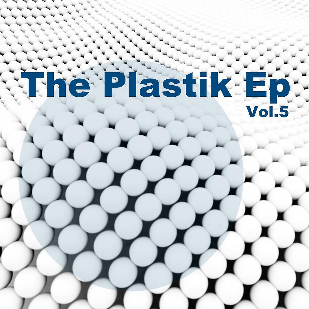Релиз The Plastik EP, Vol. 5